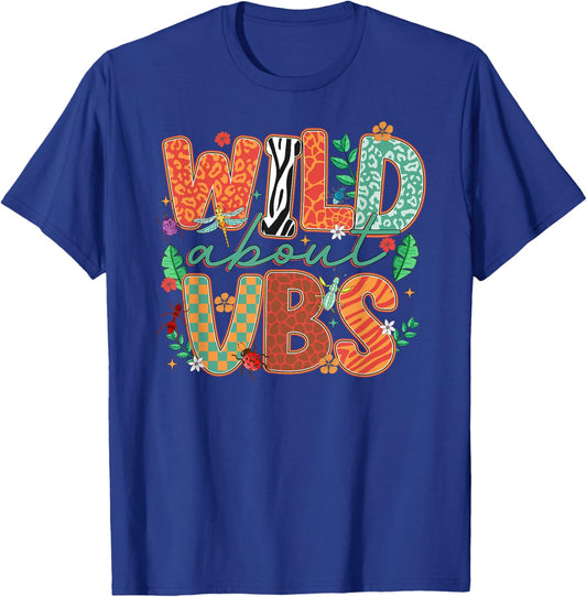 Wild About VBS Vacation Bible School Funny VBS 2025 T-Shirt - T-Shirt | Royal