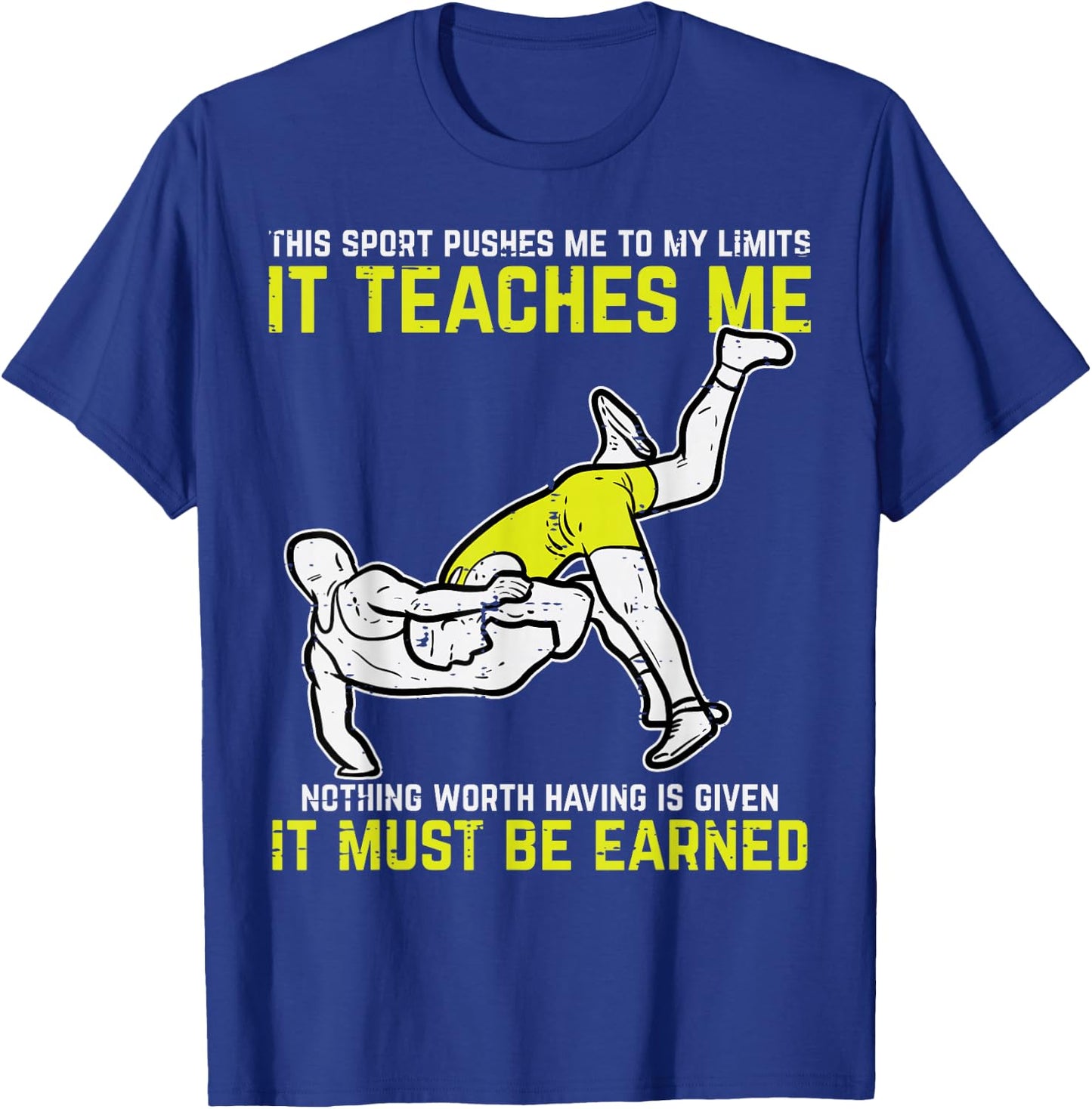 Wresting Sport Pushes Me My Limits Wrestler Men Women Kids T-Shirt - T-Shirt | Royal