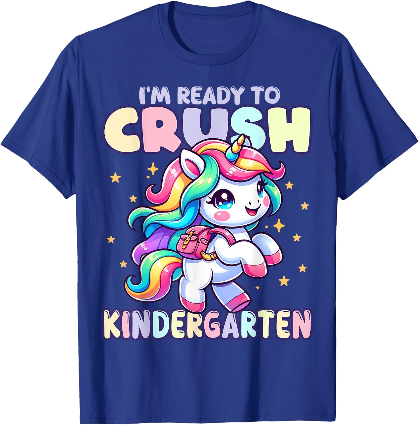 Crush Kindergarten Girls Back to School Unicorn First Day T-Shirt - T-Shirt | Royal
