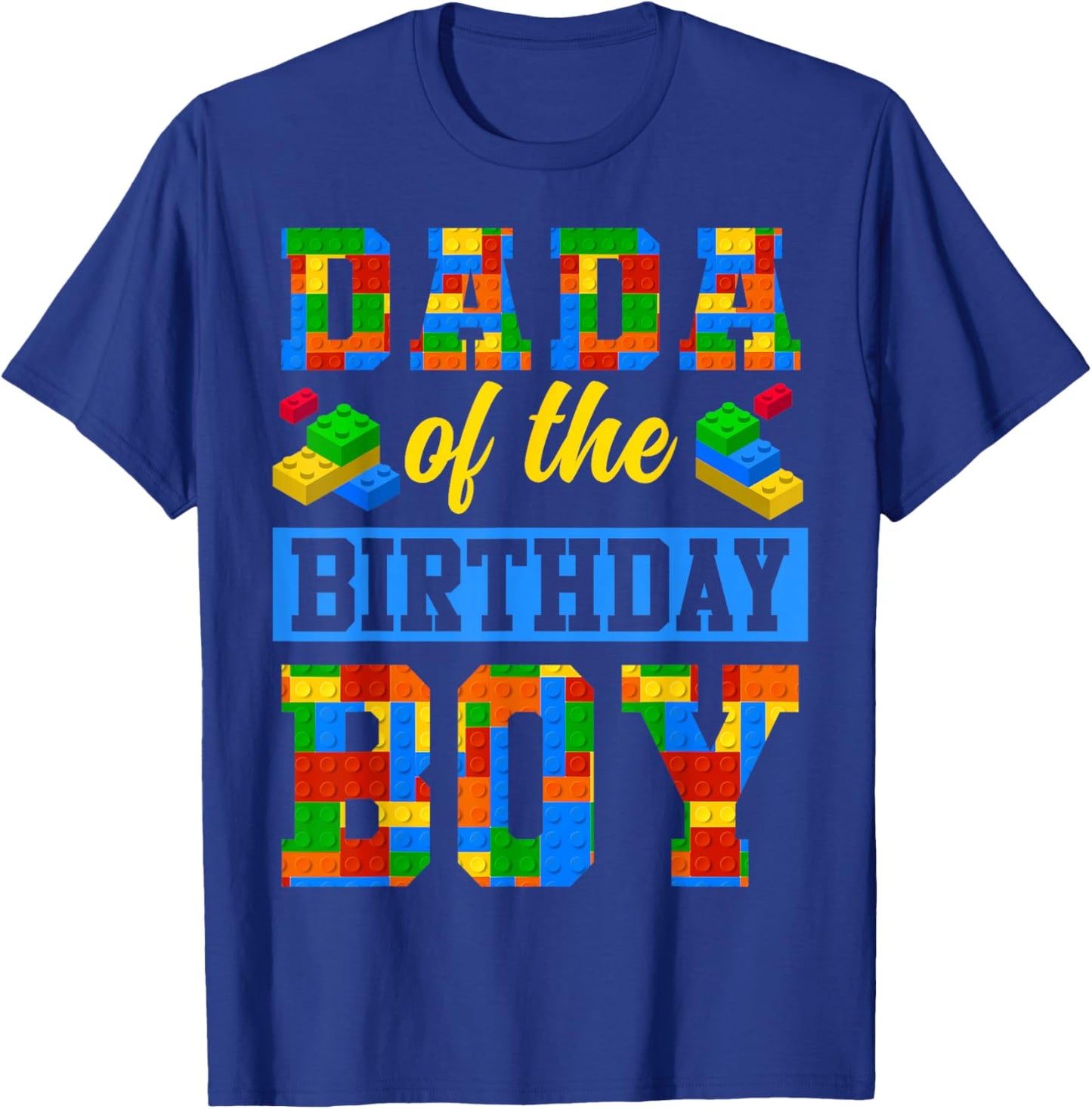 Dada Of The Birthday Boy Building Block Bday Party T-Shirt - T-Shirt | Royal