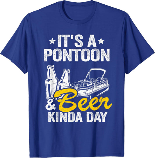 It's A Pontoon & Beer Kinda Day Lake Life Pontoon Captain T-Shirt - T-Shirt | Royal