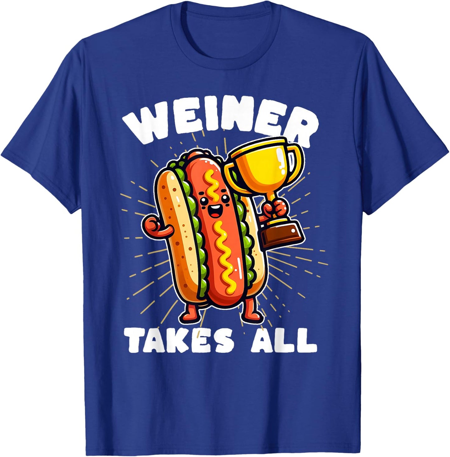 Funny Hot Dogs and Sausage Weiner Takes All Competitive T-Shirt - T-Shirt | Royal