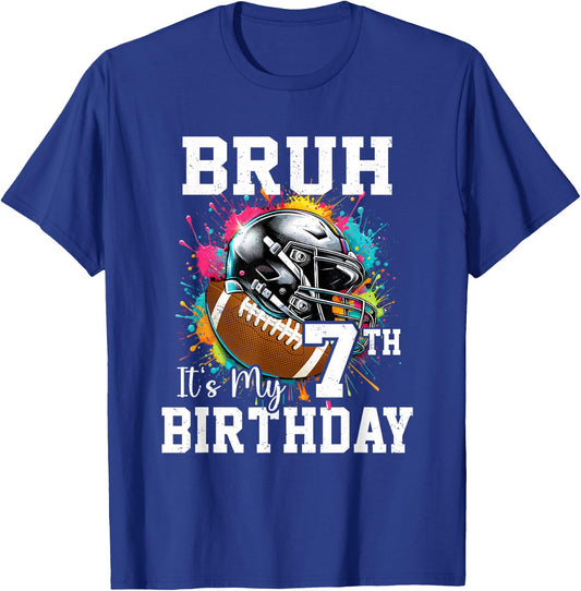 Bruh It's My 7th Birthday 7 Years Old Football Player T-Shirt - T-Shirt | Royal