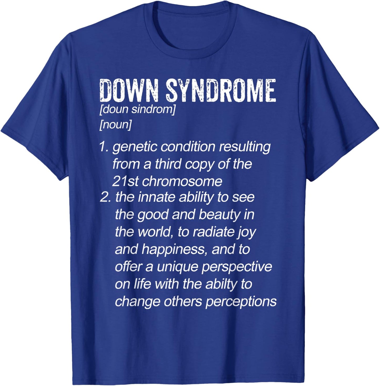 Down Syndrome Designs & Co. Down Syndrome Definition , Black, Small, Short Sleeve, Classic Fit, Modern, Educational Awareness T-Shirt - T-Shirt | Royal