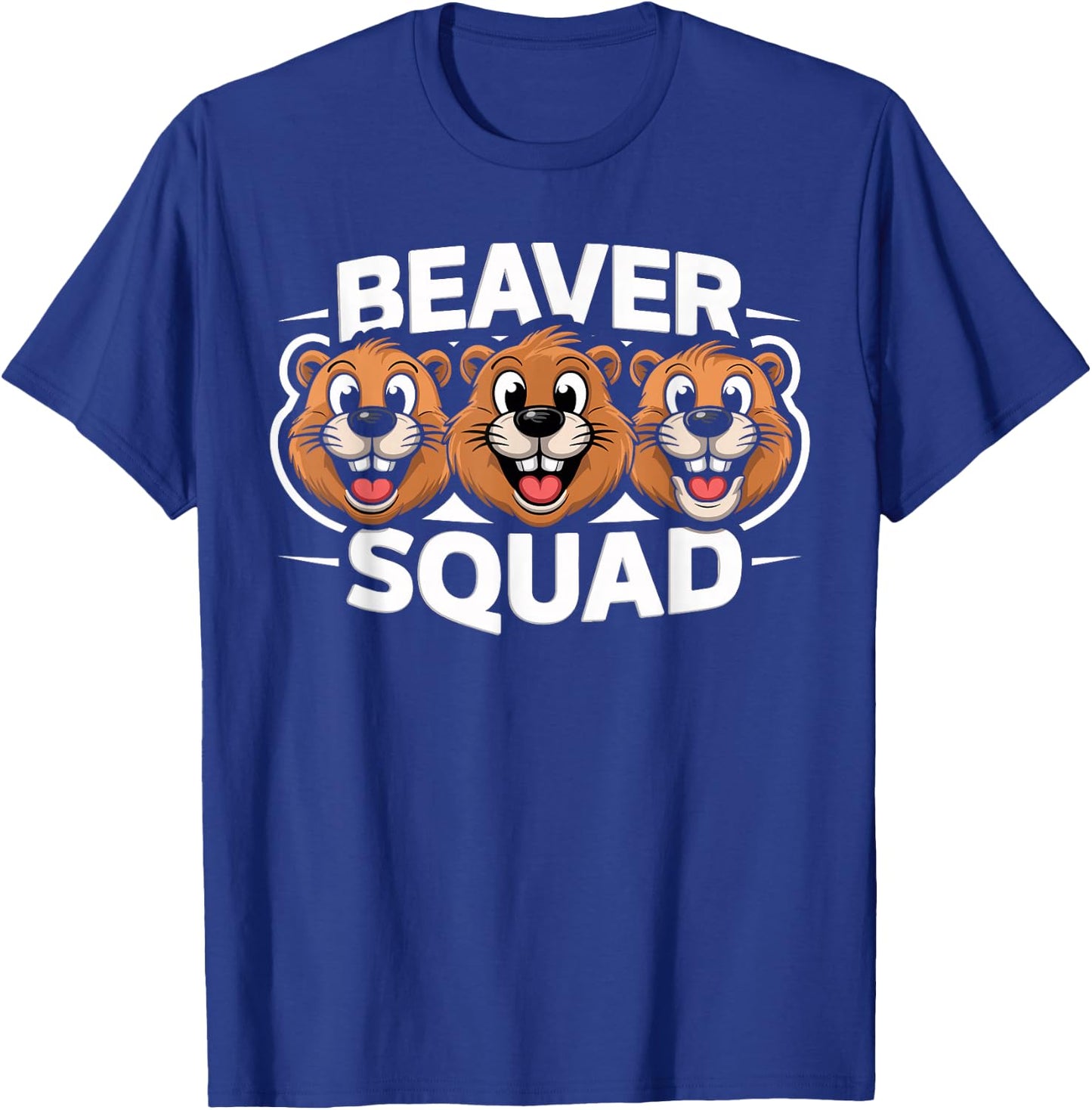Beaver Squad for Beaver Lover Shirt | Cool Beaver T-Shirt - T-Shirt | Royal