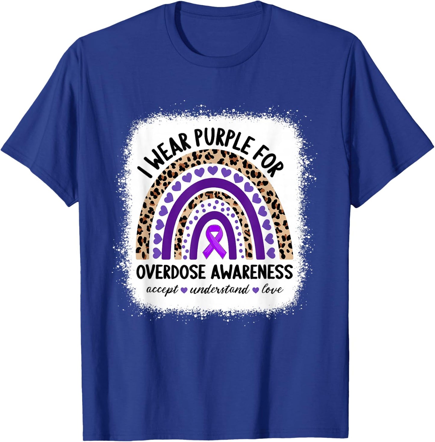 Overdose I Wear Purple For Overdose Awareness Rainbow Ribbon T-Shirt - T-Shirt | Royal