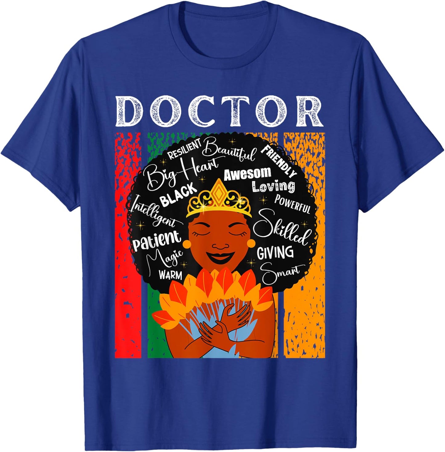 Black Doctor Queen Black History Month Melanin Women T-Shirt - T-Shirt | Royal