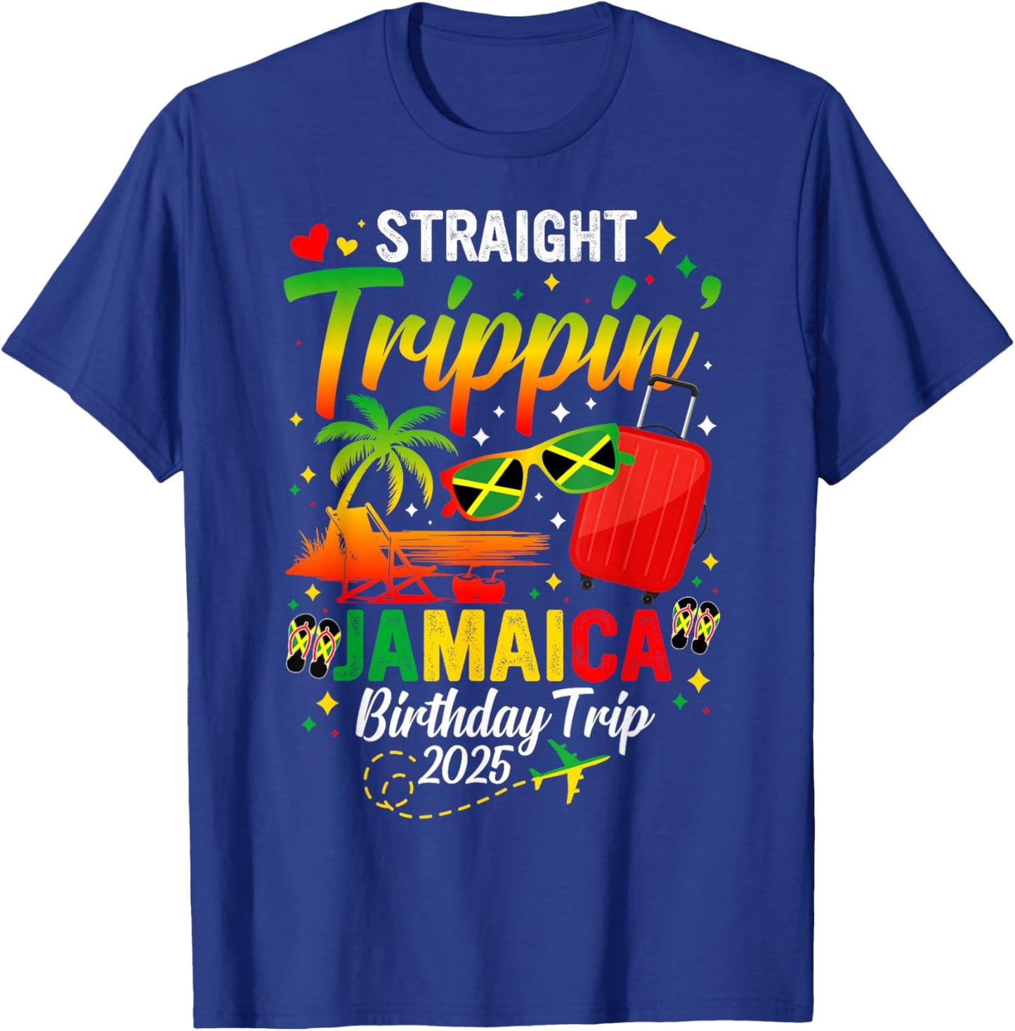 Straight Trippin' Jamaica Vacation 2025 Birthday Family Trip T-Shirt - T-Shirt | Royal