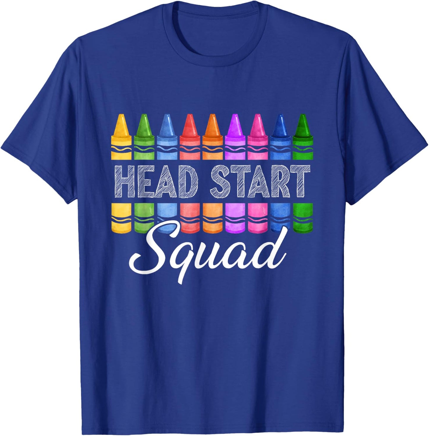 First Day Head Start Squad Head Start Teacher Boys Girls T-Shirt - T-Shirt | Royal