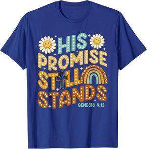 His Promise Still Stands, God's Promises, Boho Christian T-Shirt - T-Shirt | Royal