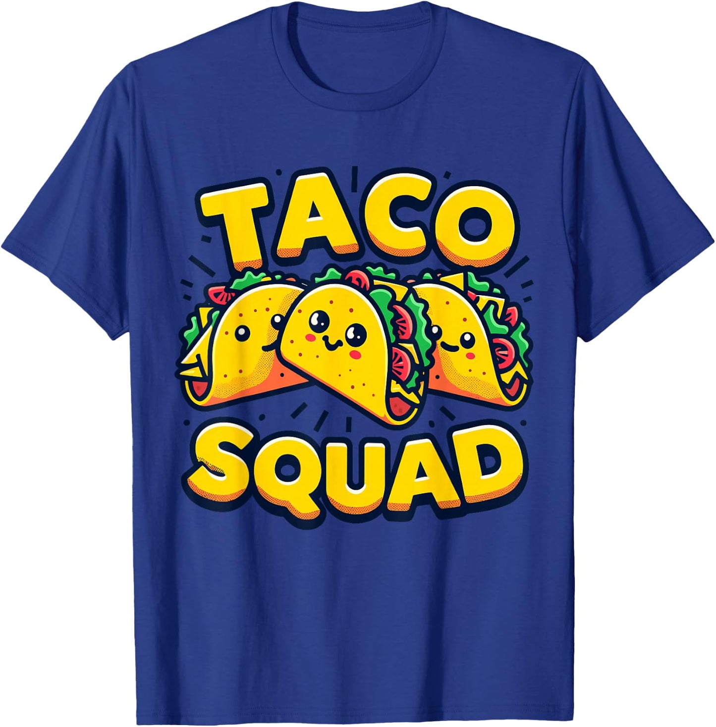 Funny Taco Squad Cute Mexican Food Lover T-Shirt - T-Shirt | Royal