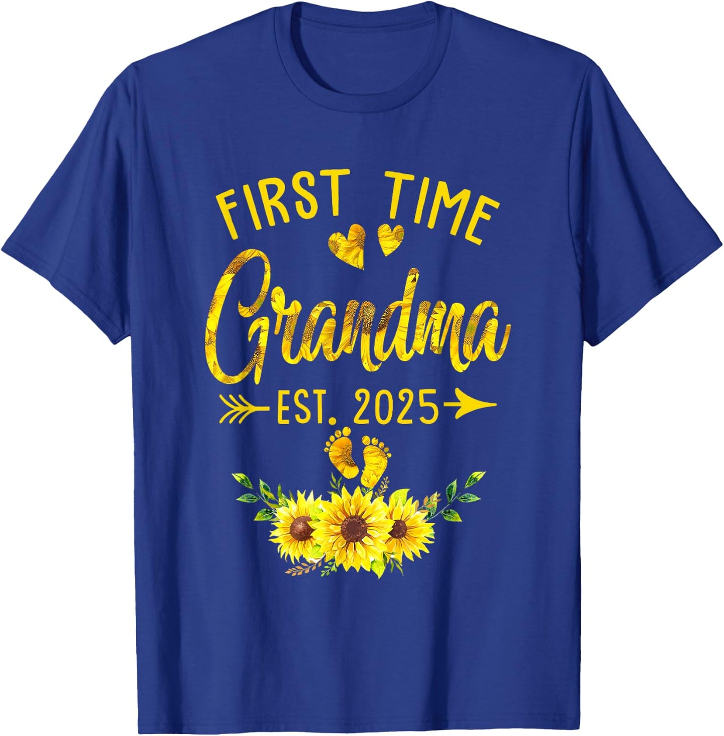 First Time Grandma Est 2025 Sunflower Promoted To Grandma T-Shirt - T-Shirt | Royal