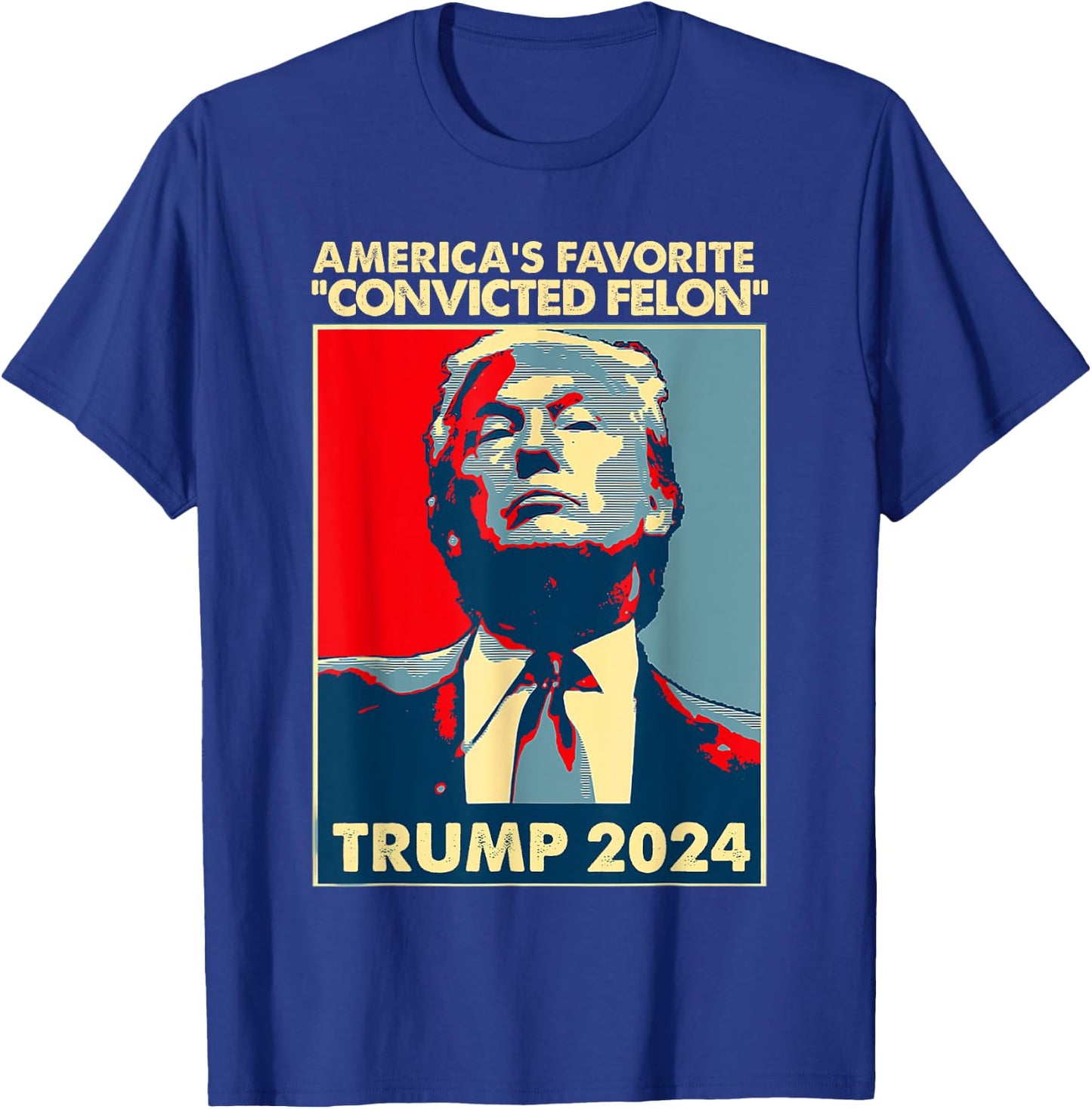Trump 2024 America's Favorite Convicted Felon American Flag T-Shirt - T-Shirt | Royal