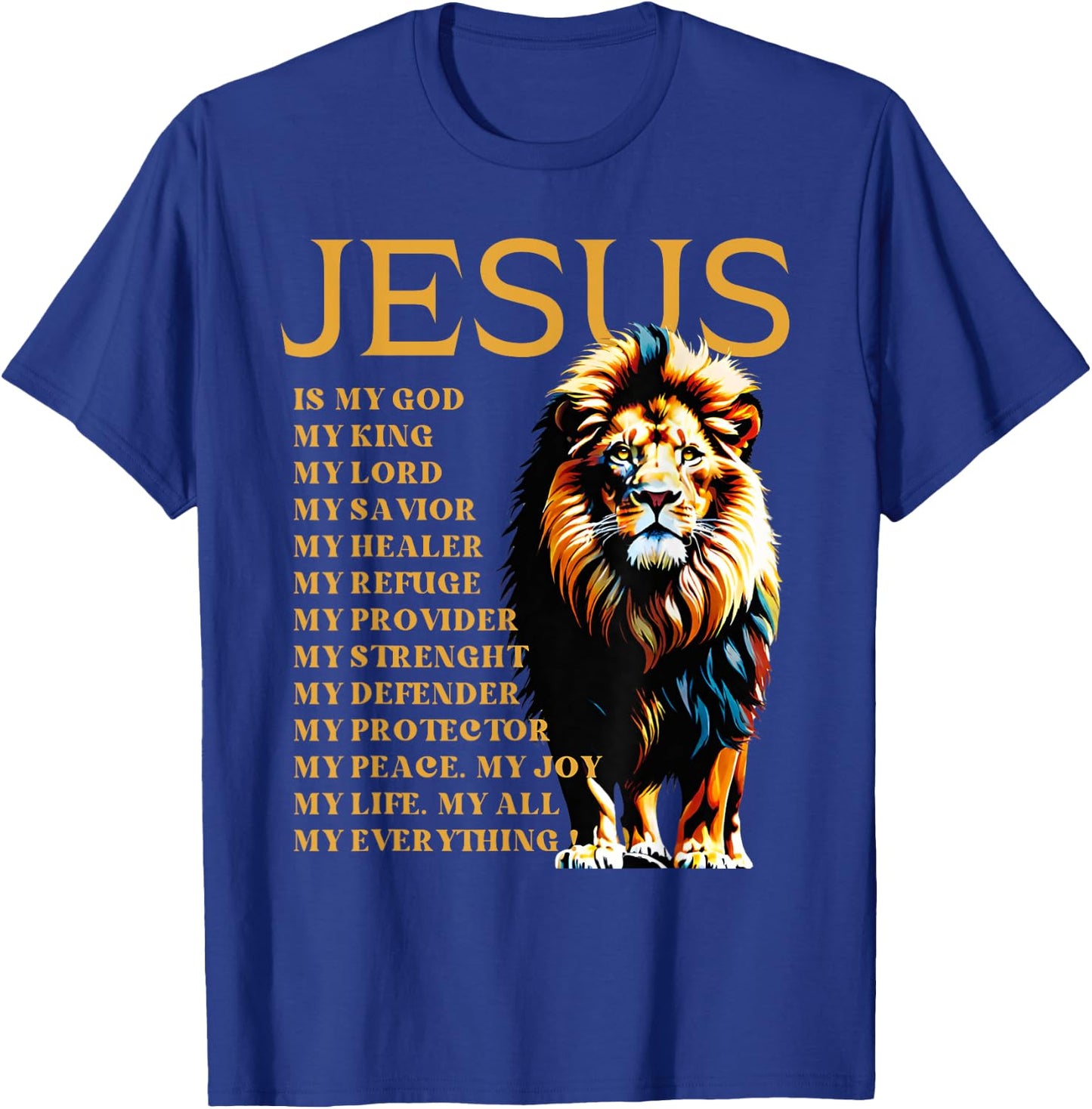 Lion Christian Jesus Is My God King, Lord, and Savior T-Shirt - T-Shirt | Royal