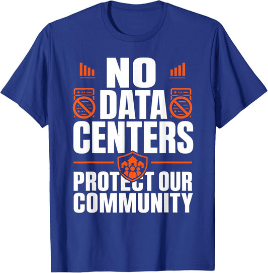 No Data Centers Protect Our Community Retro T-Shirt - T-Shirt | Royal