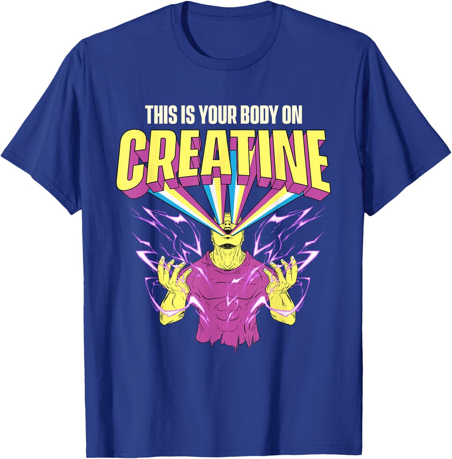 This Is Your Body On Creatine - Workout Gym Weightlifting T-Shirt - T-Shirt | Royal