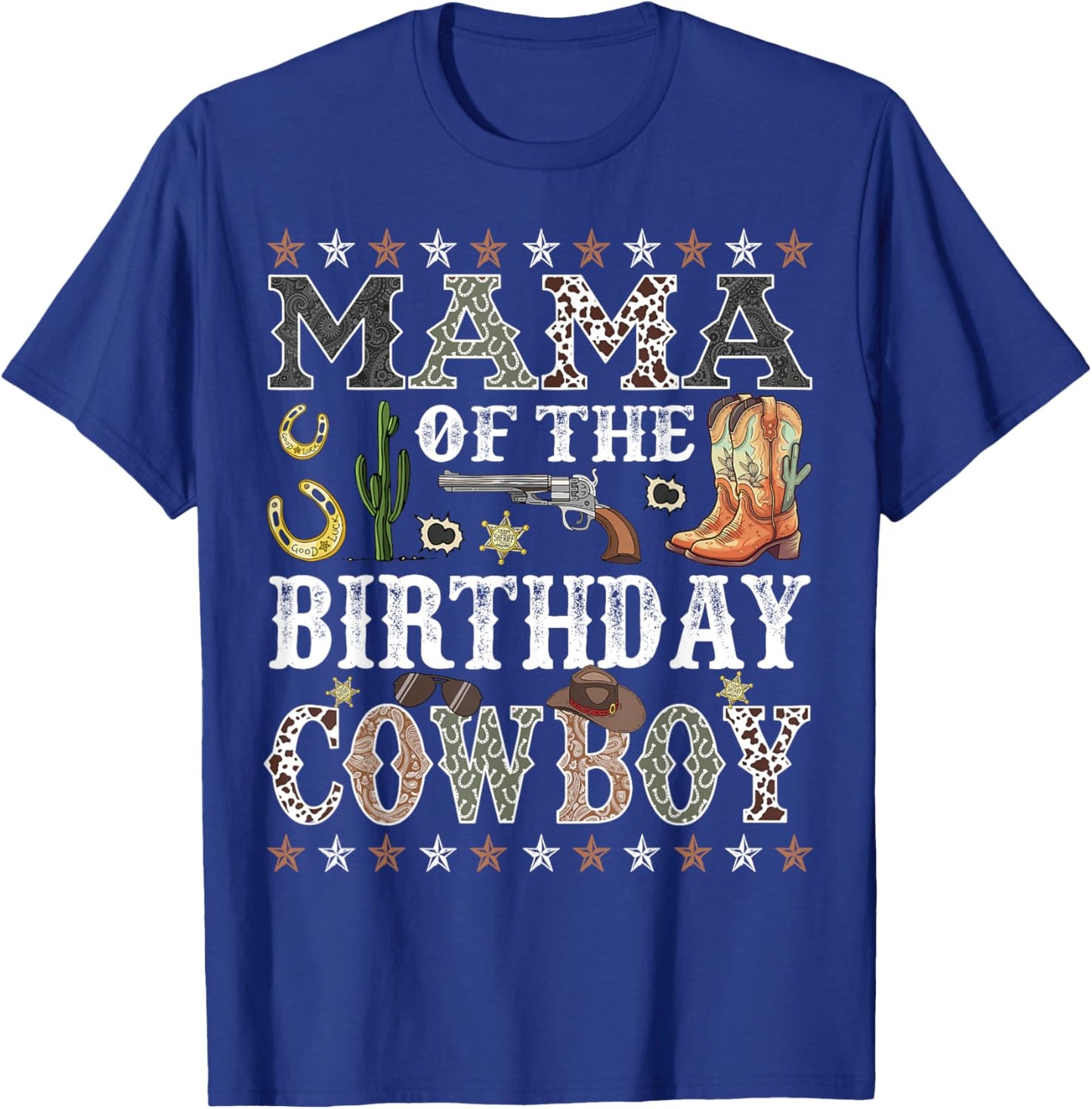 Mama Of The Birthday Cowboy Rodeo Mama T-Shirt - T-Shirt | Royal