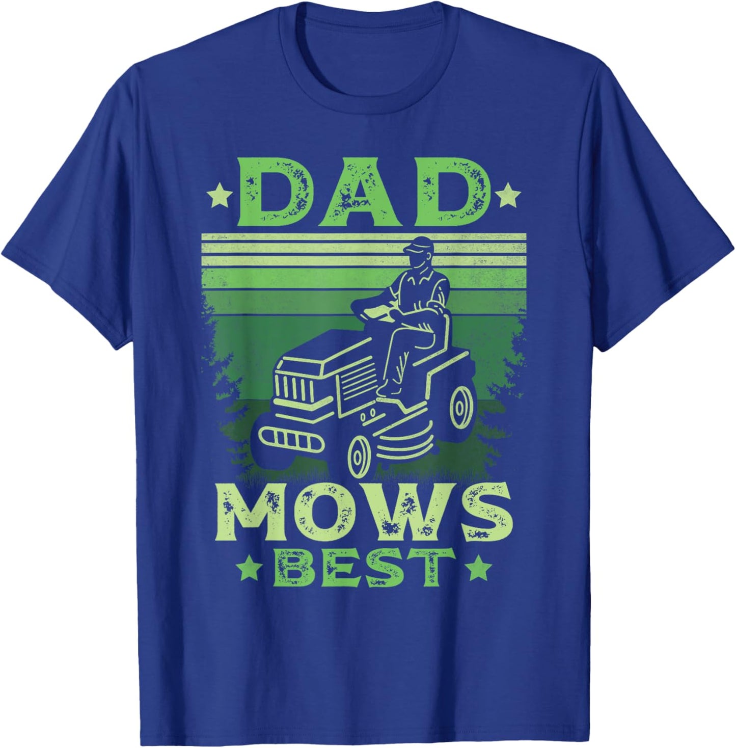 Father Mows Best Fathers Day Mowing Dad Riding Mower Vintage T-Shirt - T-Shirt | Royal
