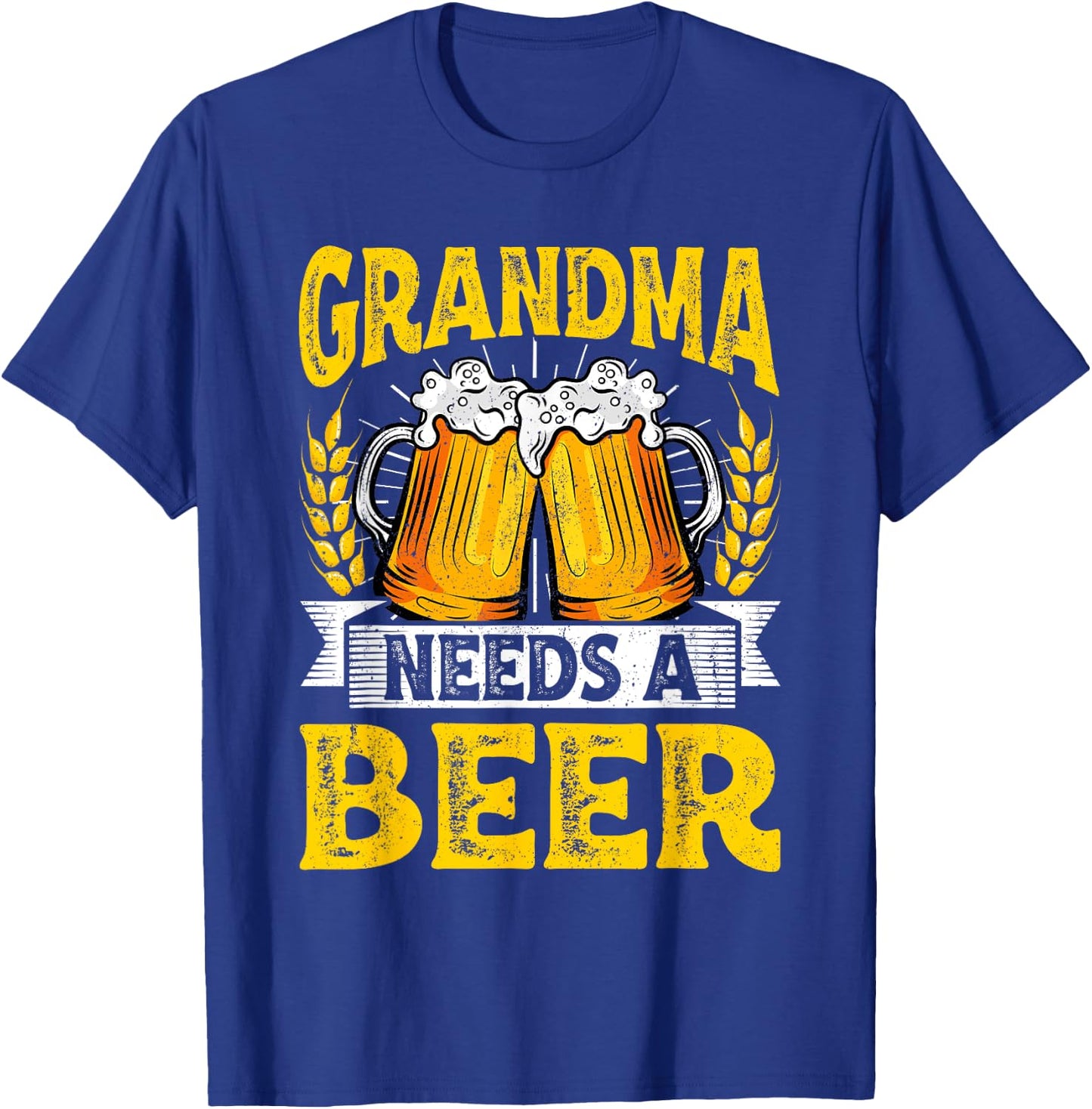 Funny Grandma Needs Funny Beer Drinking Husband Mother's Day T-Shirt - T-Shirt | Royal