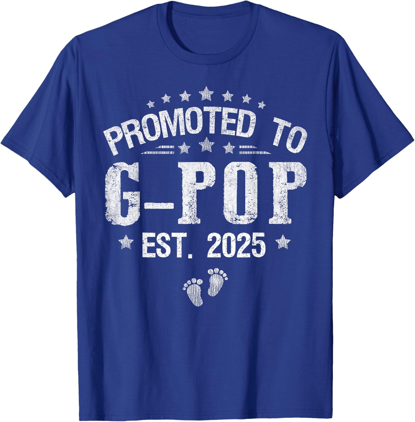 Promoted To G-Pop est.2025 Father's Day First time G-Pop T-Shirt - T-Shirt | Royal