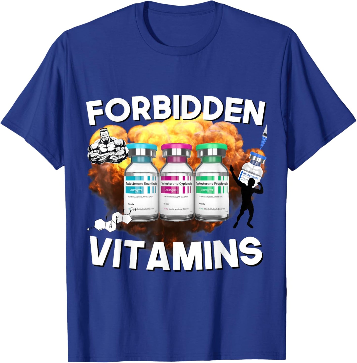 Funny Bodybuilding Forbidden Vitamins Testosterone Anabolic T-Shirt - T-Shirt | Royal