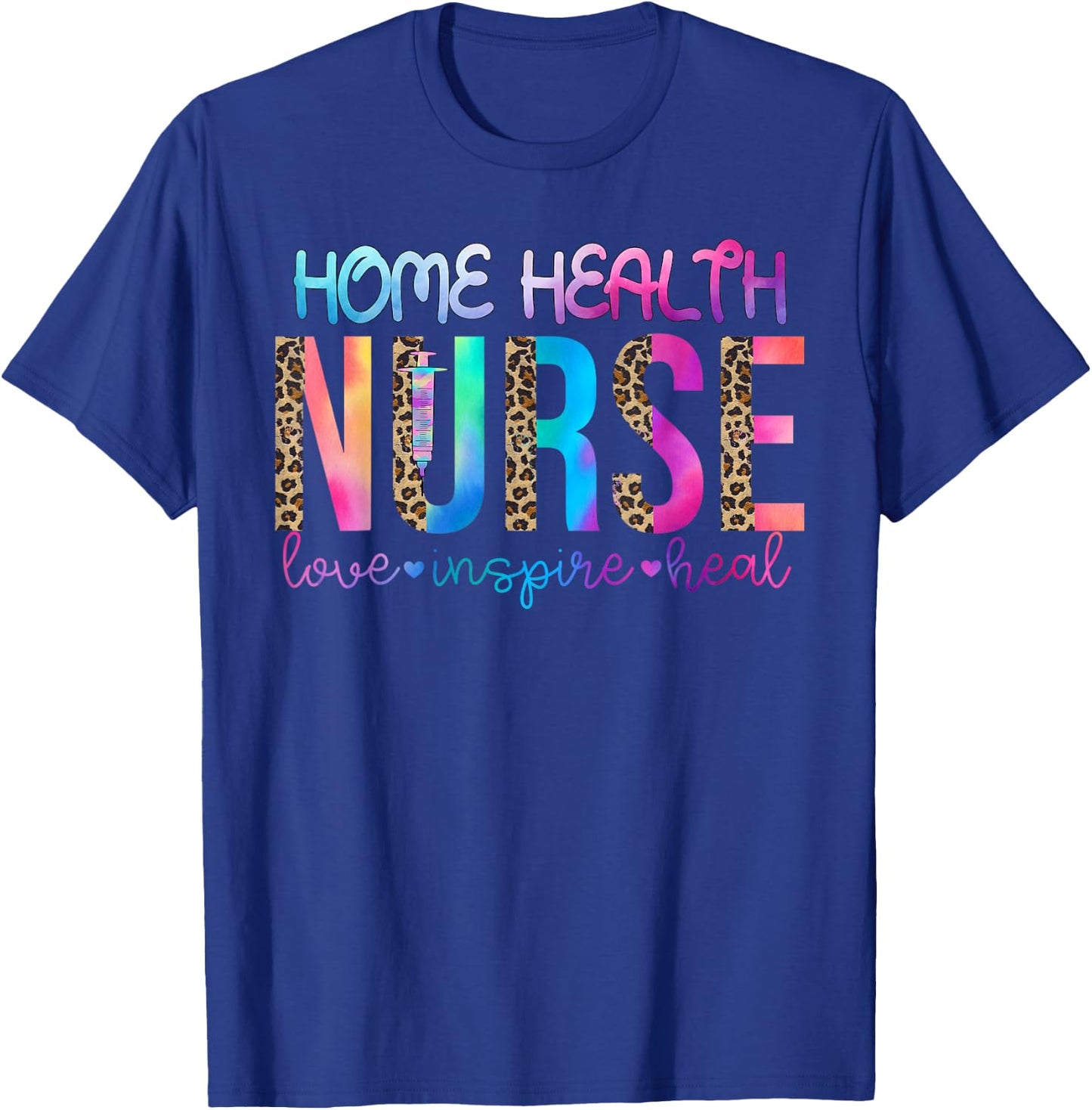 Home Health nurse love inspire heal watercolor T-Shirt - T-Shirt | Royal