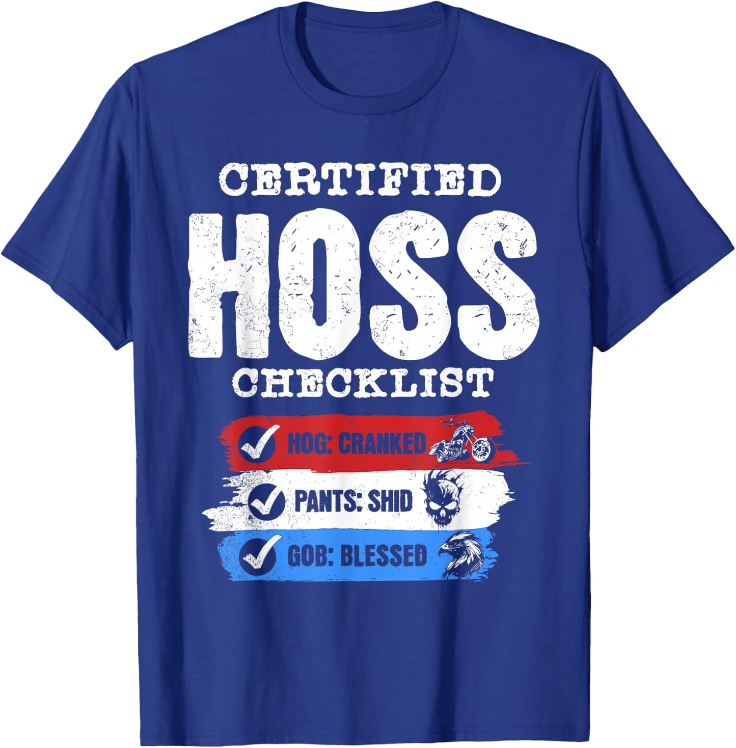 CERTIFIED HO-SS CHECKLIST HOG: CRANKED PANTS , Small, Black T-Shirt - T-Shirt | Royal