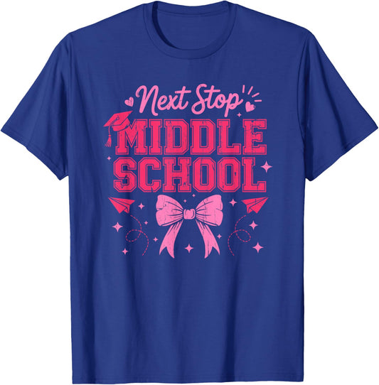 Next Stop Middle School, End Of Elementary School T-Shirt - T-Shirt | Royal