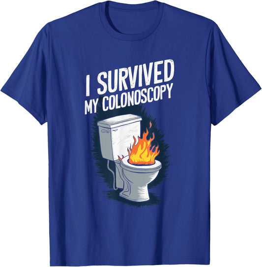 I Survived My Colonoscopy Gastroenterology T-Shirt - T-Shirt | Royal