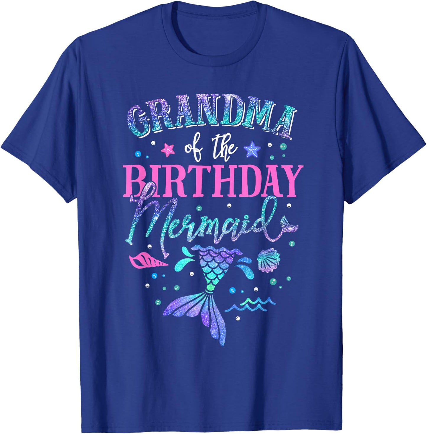 Grandma Of The Birthday Mermaid Party Matching Family T-Shirt - T-Shirt | Royal