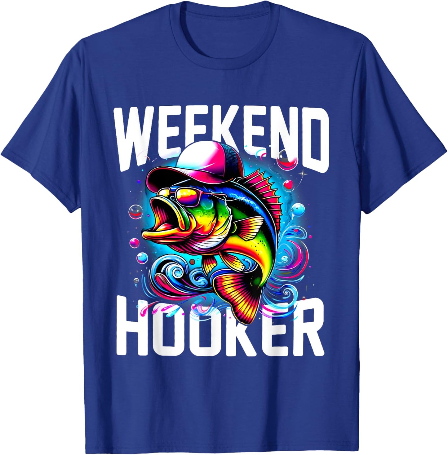 Weekend Hooker Tie Dye Fish Funny Dad Fishing T-Shirt - T-Shirt | Royal