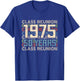 Class 1975 High School Alumni 50 Yrs Later College Reunion T-Shirt - T-Shirt | Royal
