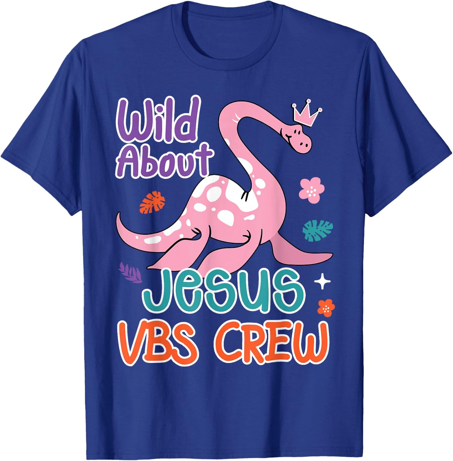 VBS Crew Wild About Jesus VBS Sunday School Teacher Dinosaur Men Women Kids T-Shirt - T-Shirt | Royal