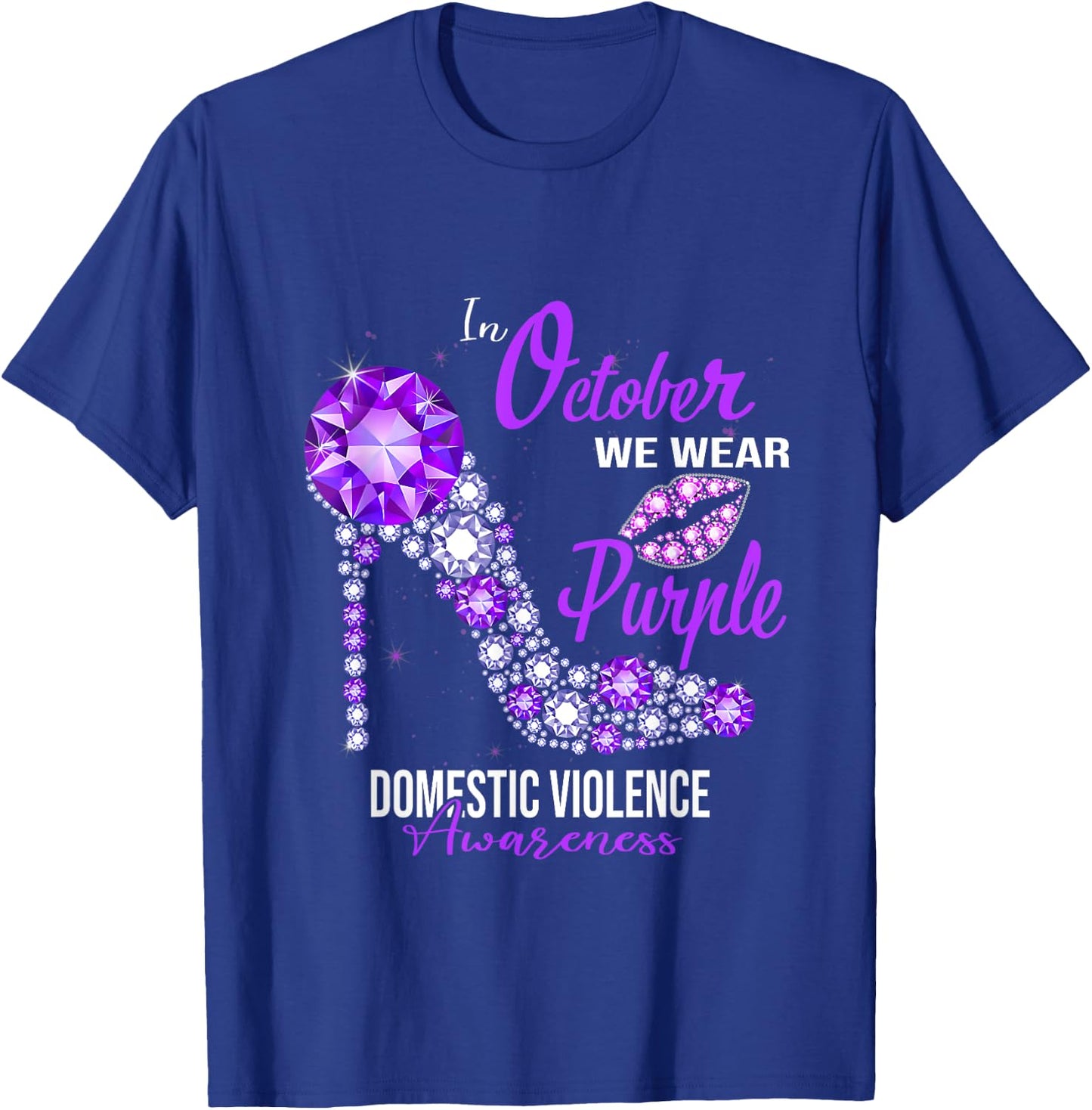 We Wear Purple High Heel Domestic Violence Awareness T-Shirt - T-Shirt | Royal
