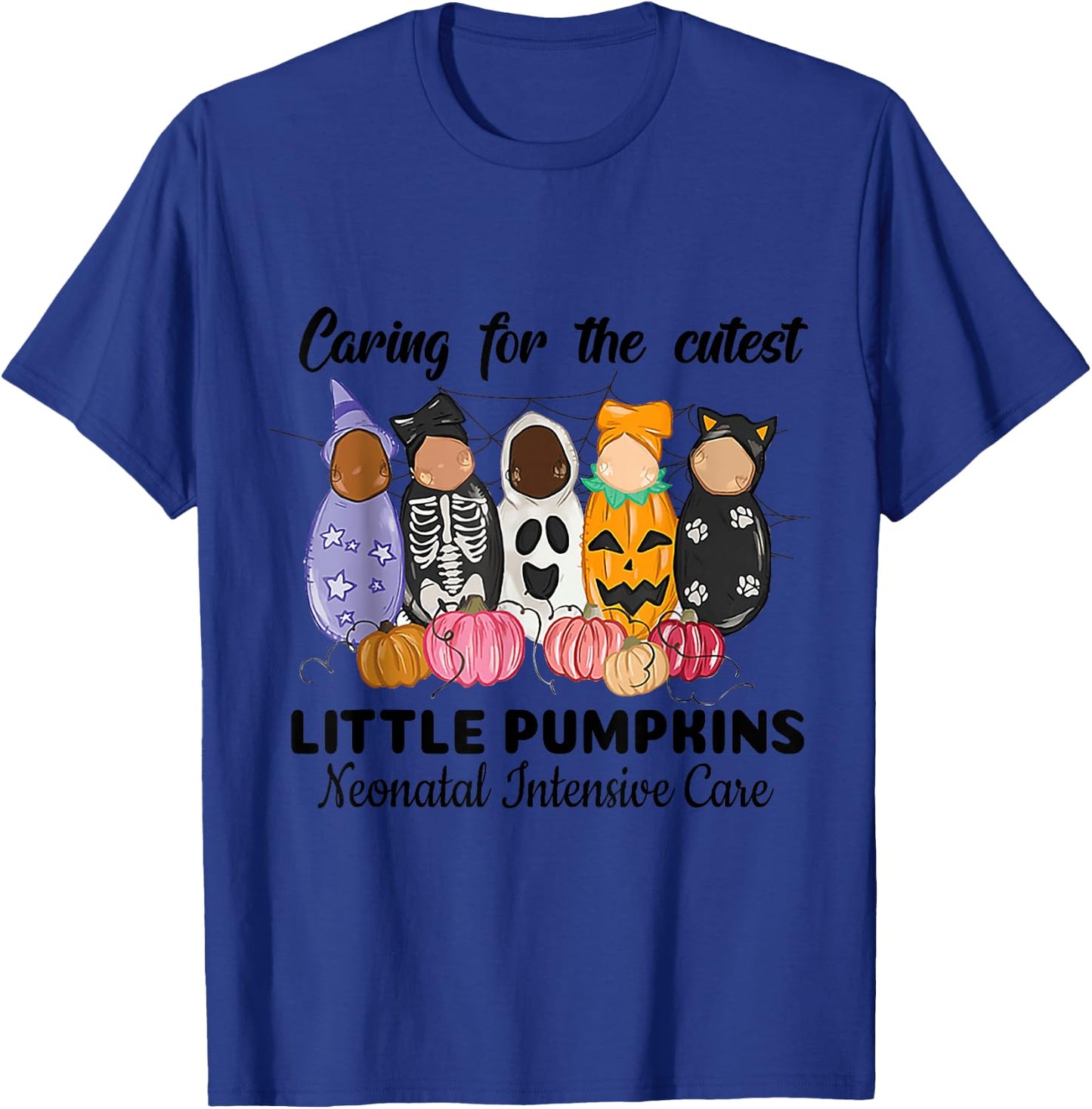 Caring for the Cutest Little Pumpkin Nicu Nurse Halloween T-Shirt - T-Shirt | Royal
