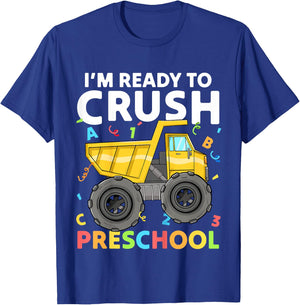 First Day Ready To Crush Preschool Pre-K Construction Truck T-Shirt - T-Shirt | Royal