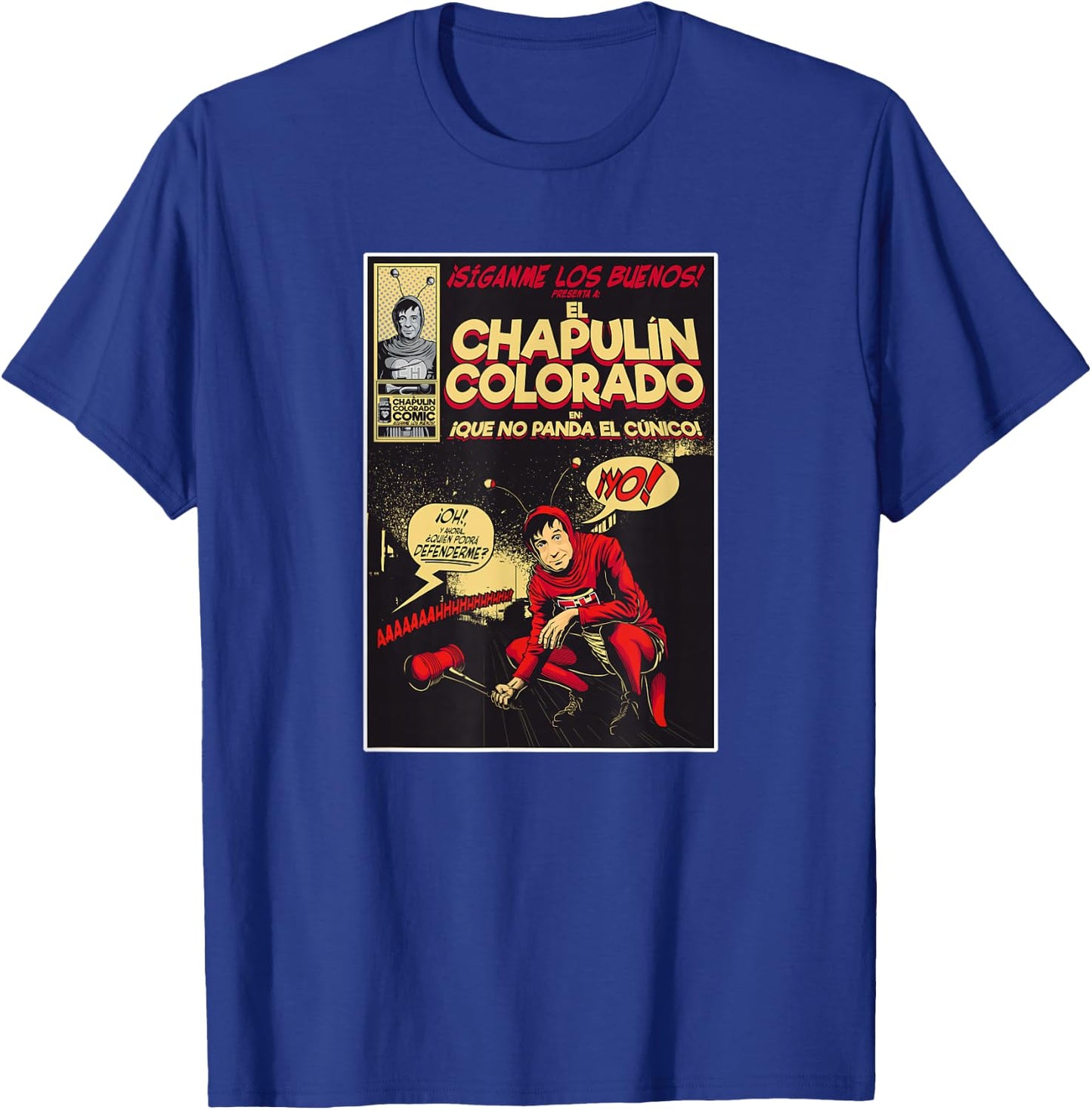 Chapulin Colorado - Fun Desings for Kids, Teen, Women & Men T-Shirt - T-Shirt | Royal