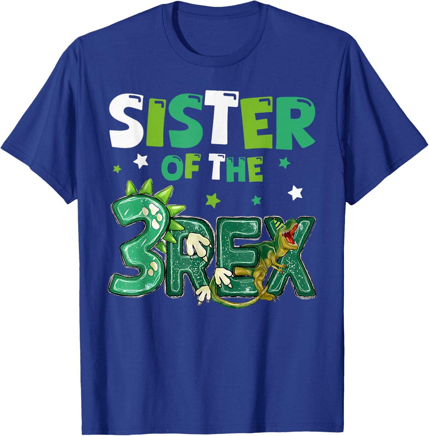 Sister of the Three Rex Birthday Dinosaur Family Matching T-Shirt - T-Shirt | Royal