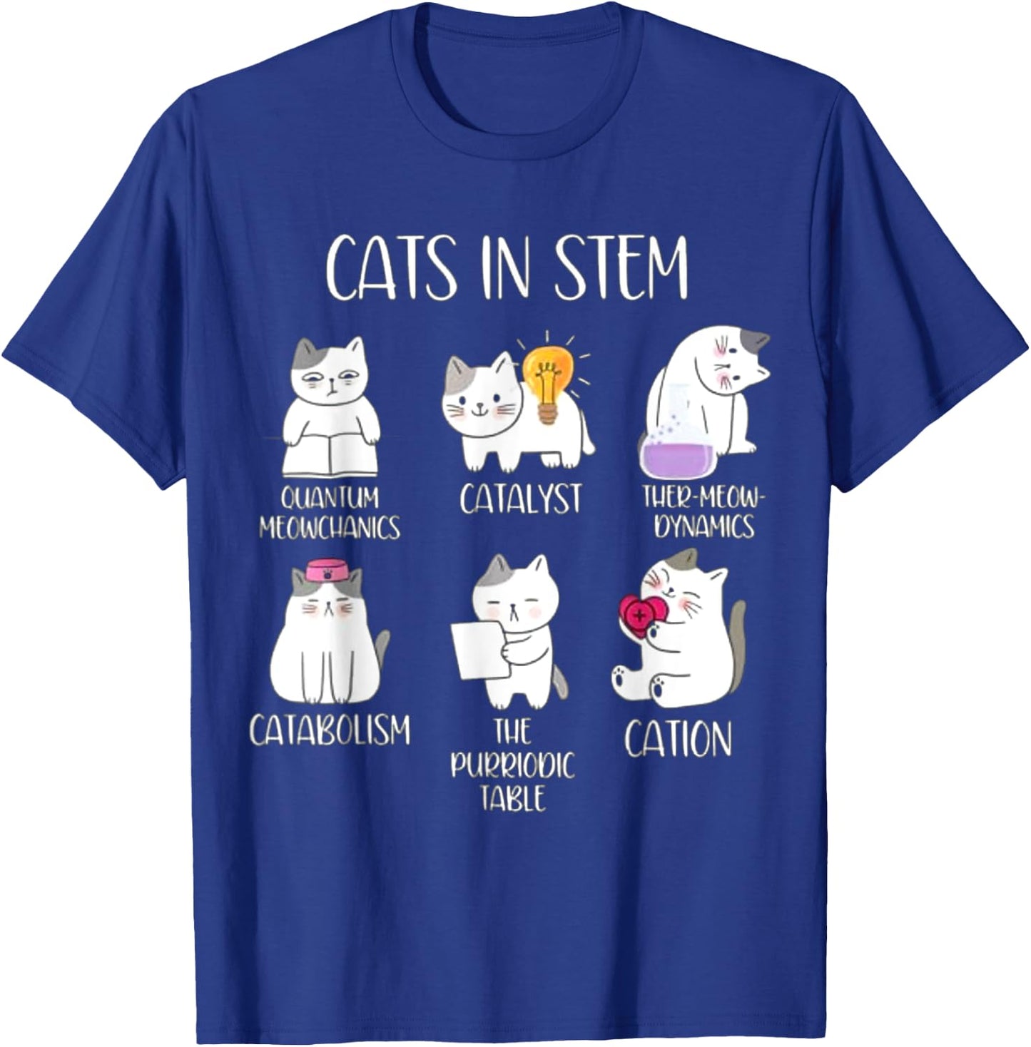 Funny Science Meme Cats In Stem Scientist Nerd Cat Lover T-Shirt - T-Shirt | Royal