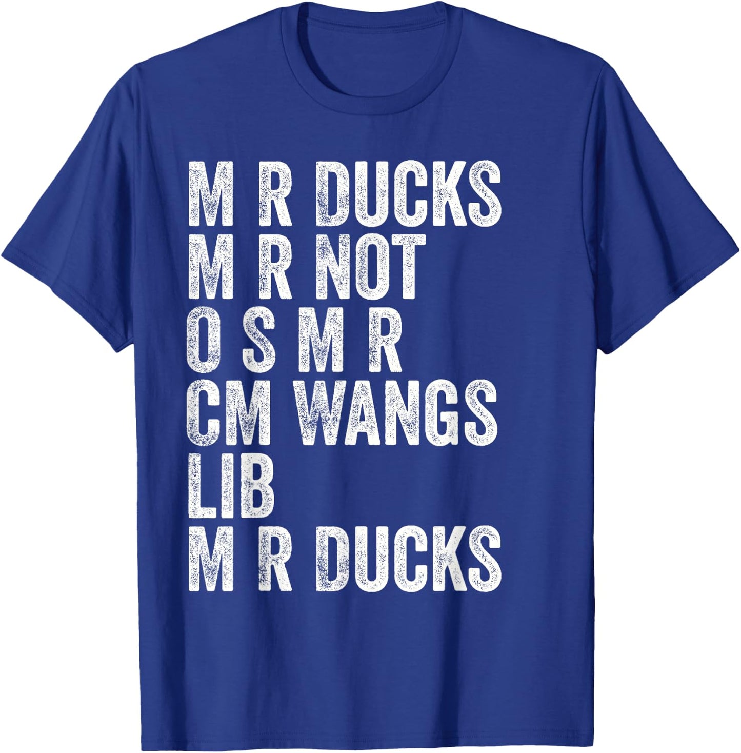 M R Ducks Baltimorese Accent Funny T-Shirt - T-Shirt | Royal