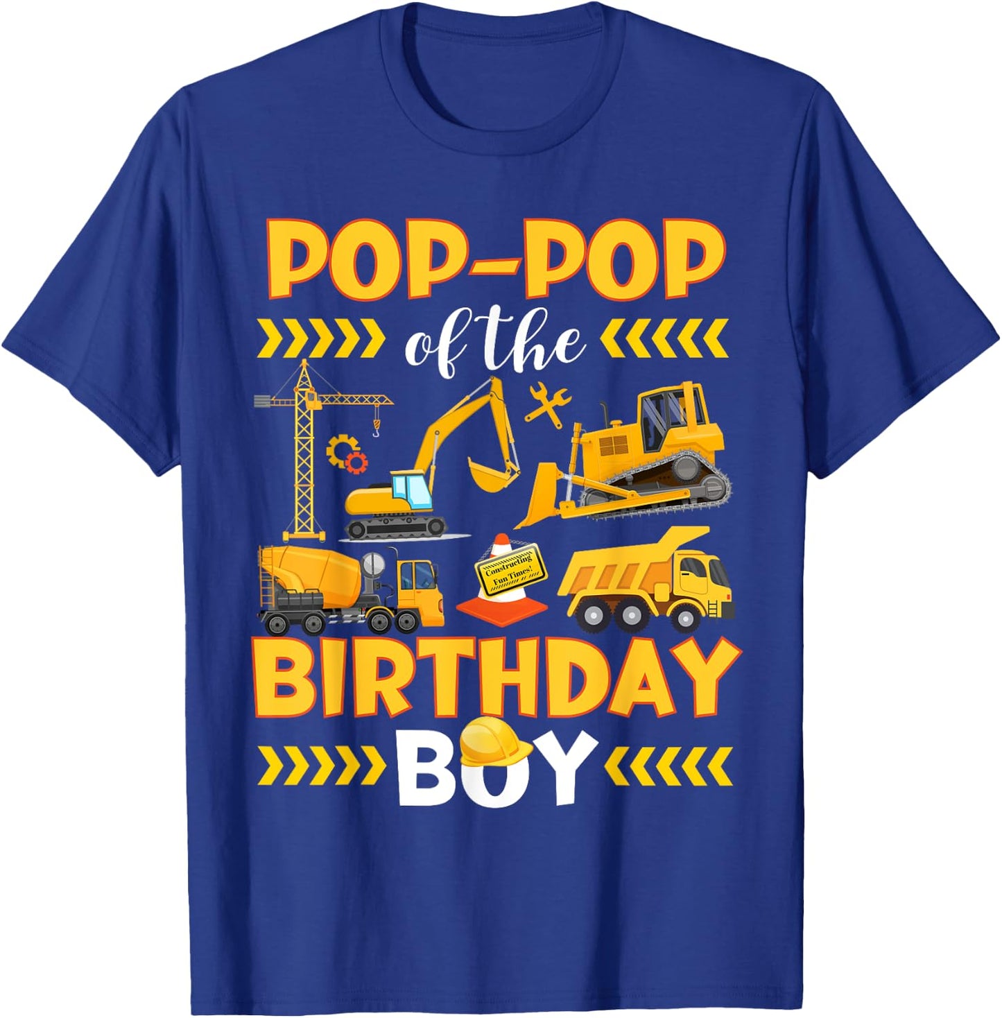 Pop-Pop Of Boy Birthday Excavators Bulldozers Lover Party T-Shirt - T-Shirt | Royal