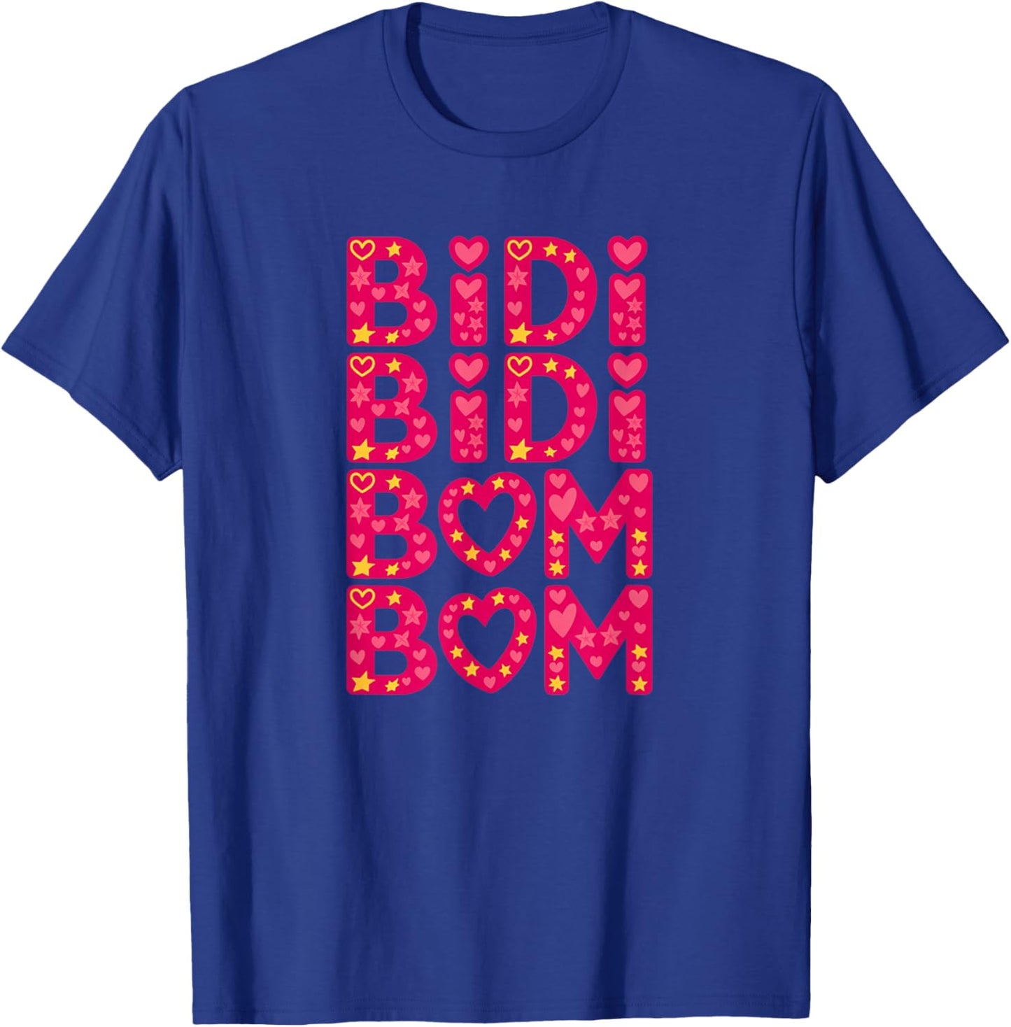 Cute Funny Latina Bidi Bidi Bom Bom Hearts & Love Design T-Shirt - T-Shirt | Royal