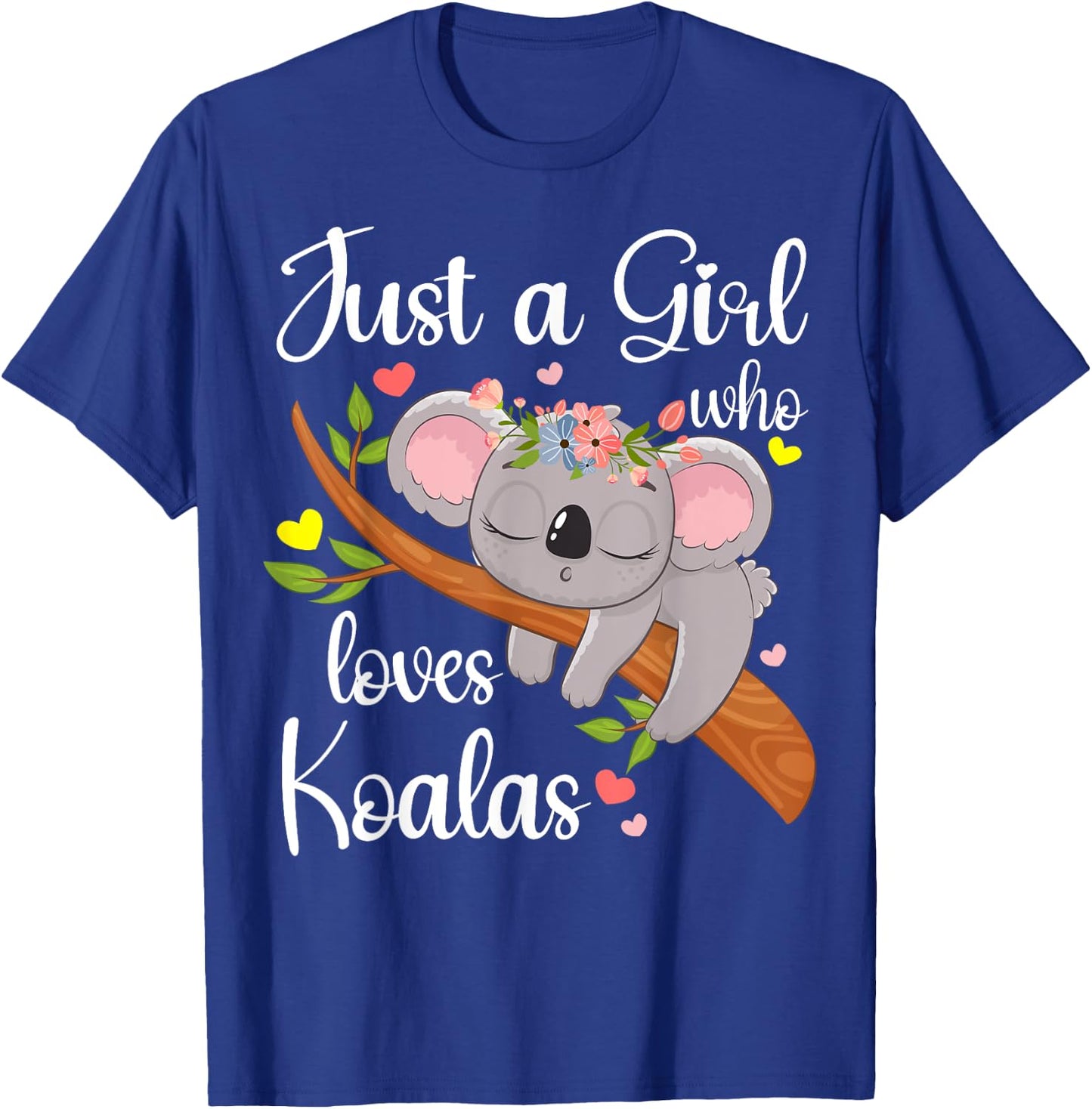 Just A Girl Who Loves Koalas Cute Koala Bear Gifts For Girls T-Shirt - T-Shirt | Royal