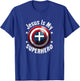 Jesus is My Superhero Christian T-Shirt - T-Shirt | Royal