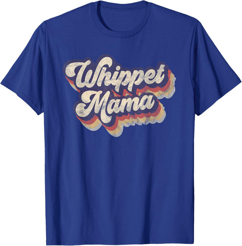 Whippet Mama Dog Lover Whippet Owner Whippet Mom Dad Vintage Women Kids
