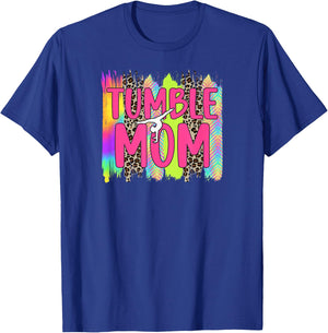 Tumble Mom Tumbling Mom Tumbler Mom Tumbling Mother T-Shirt - T-Shirt | Royal