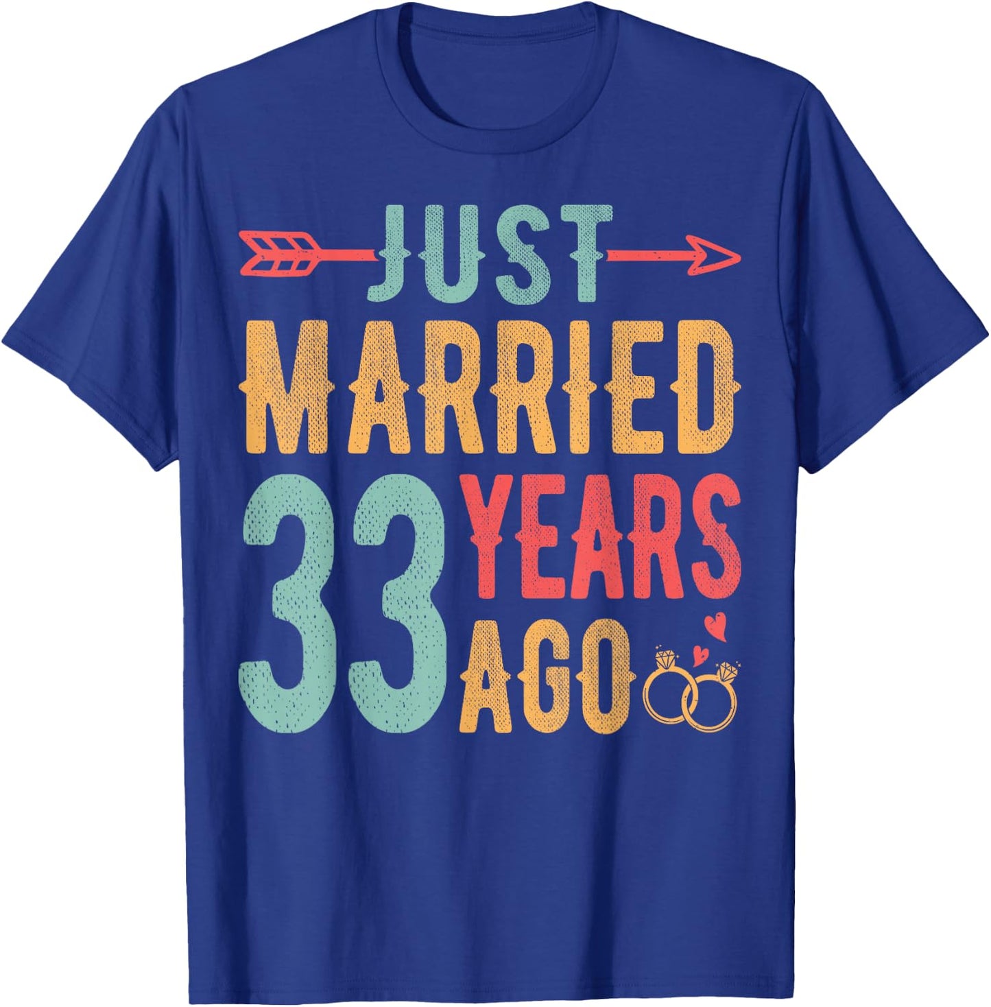 Just Married 33 Years Ago - 33th Wedding Anniversary Couple T-Shirt - T-Shirt | Royal