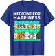 My Medicine For Happiness Called Dogs Every Day Dog Lover Men Women Girls Kids T-Shirt - T-Shirt | Royal