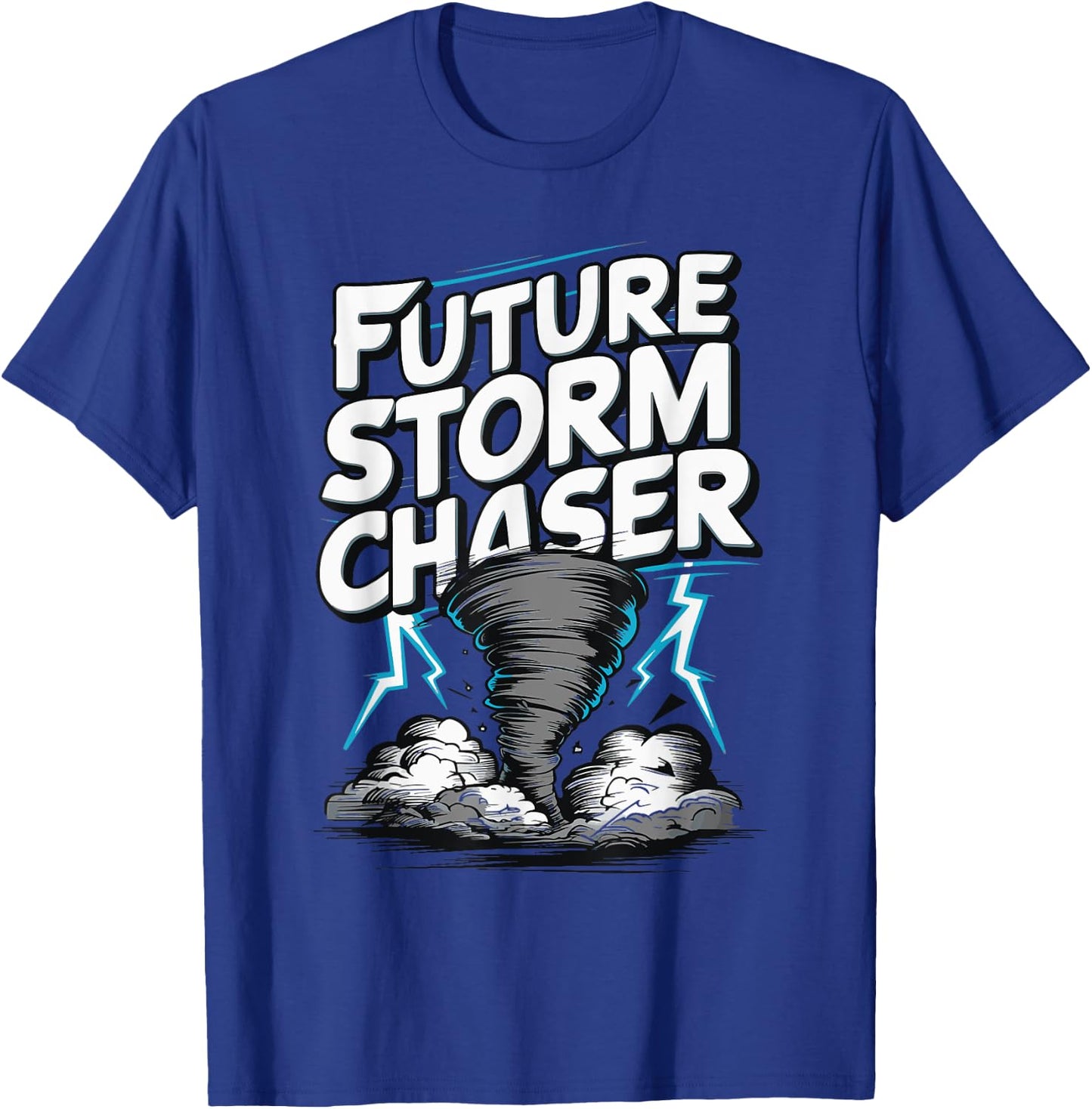 Future Storm Chaser T-Shirt - T-Shirt | Royal
