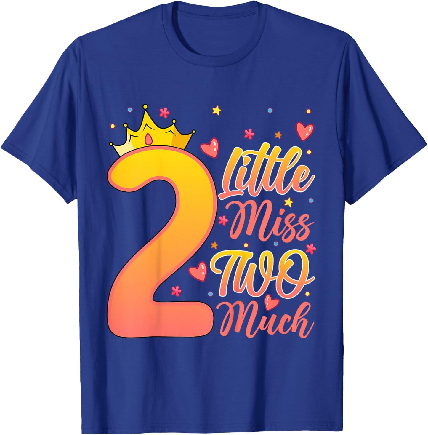 Little Miss Two Much Kids 2 Years Old 2nd Birthday Party T-Shirt - T-Shirt | Royal